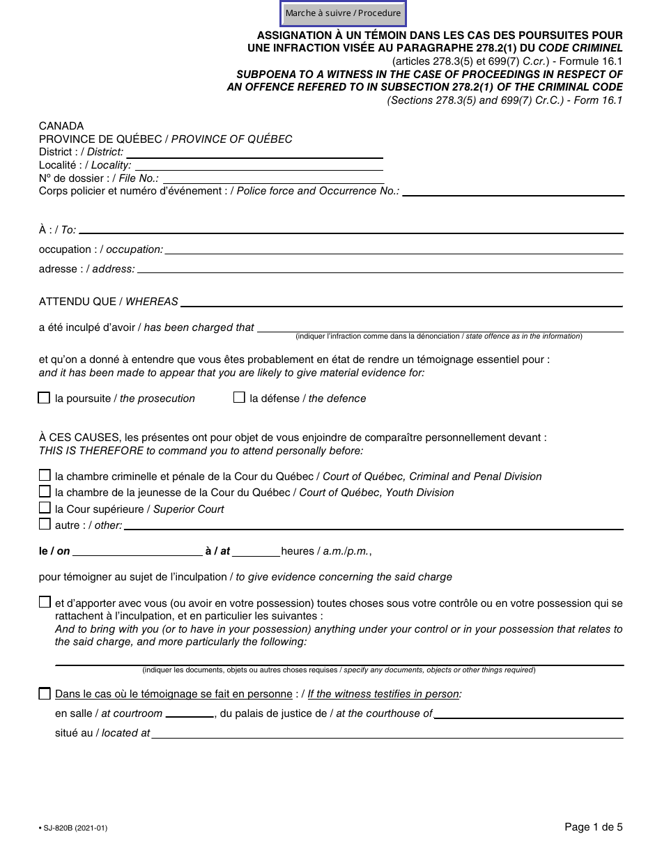 Form 16.1 (SJ-820B) Subpoena to a Witness in the Case of Proceedings in Respect of an Offence Refered to in Subsection 278.2(1) of the Criminal Code - Quebec, Canada (English / French), Page 1