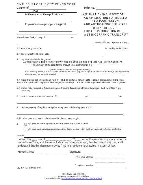 Form CIV-GP-16 Affirmation in Support of an Application to Proceed as a Poor Person and Authorizing the State to Pay the Costs for the Production of a Stenographic Transcript - New York City