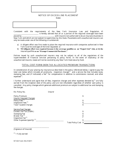 Notice of Excess Line Placement With Total Cost Form - Excess Line Association of New York - New York