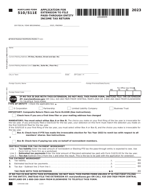 Maryland Form 510/511E (COM/RAD-008) Application for Extension to File Pass-Through Entity Income Tax Return - Maryland, 2023