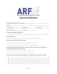 Document preview: Dog Foster Application Form - Animal Rescue Foundation of Texas - Texas