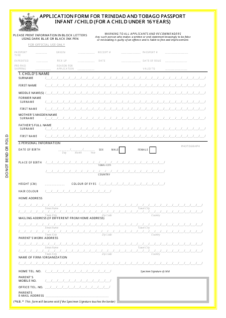 Application Form for Trinidad and Tobago Passport Infant / Child (For a Child Under 16 Years) - Trinidad and Tobago Download Pdf