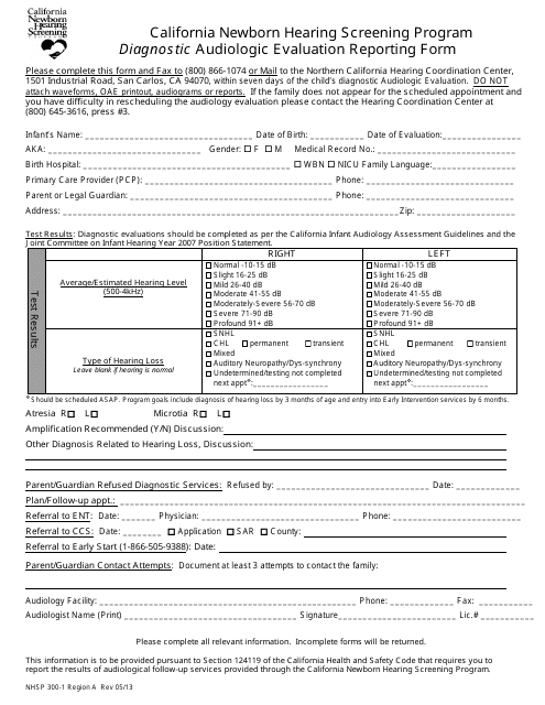 Form NHSP300-1 Region A California Newborn Hearing Screening Program Diagnostic Audiologic Evaluation Reporting Form - California