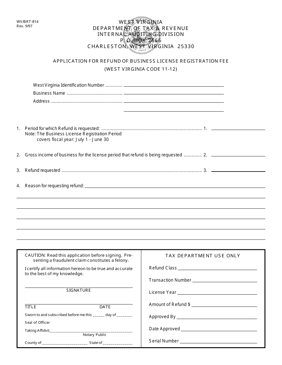 Form WV / BRT-814 Application for Refund of Business License Registration Fee - West Virginia, Page 1