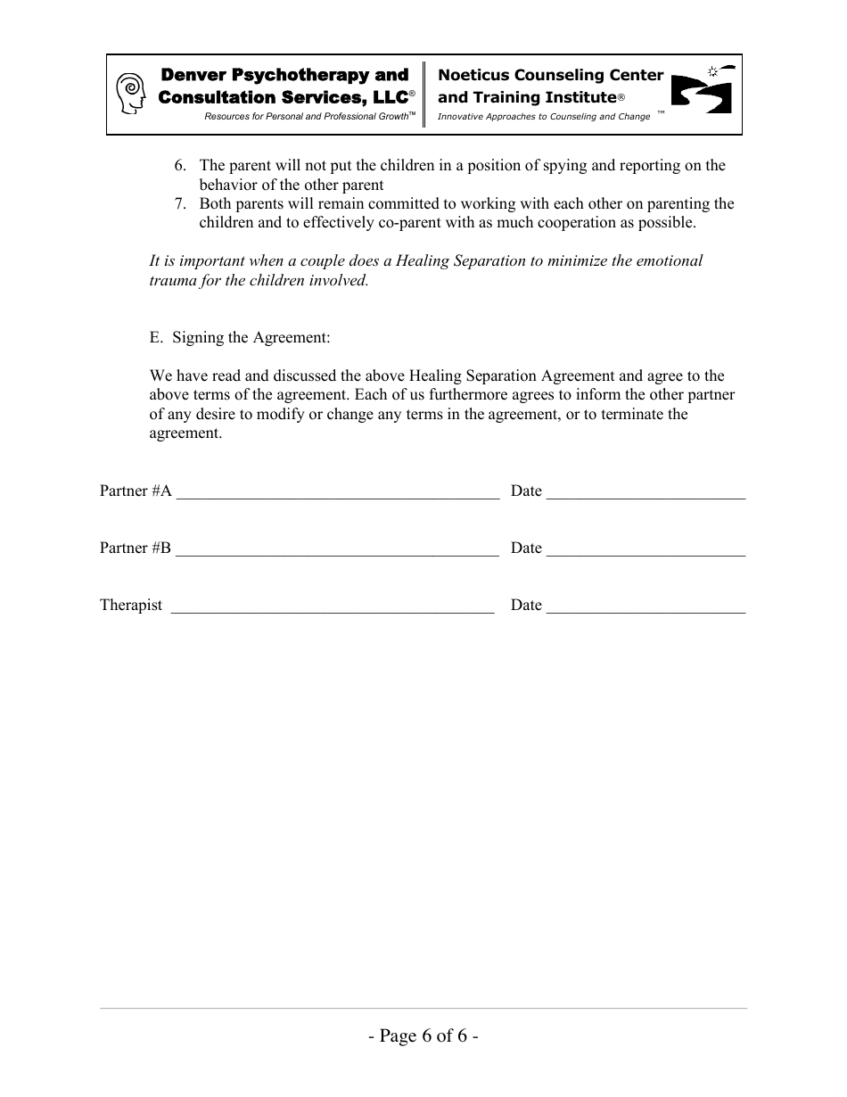 Healing Separation: Agreement Form - Denver Psychotherapy and Consultation Services, Llc, Page 6