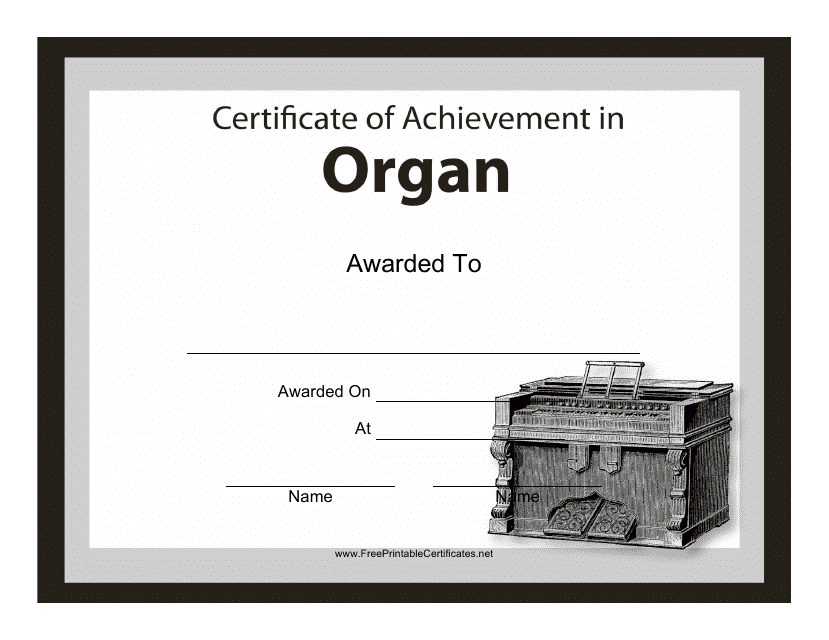 Organ Certificate of Achievement Template - A beautifully-designed and customizable certificate template for recognizing outstanding achievements in the field of organ playing.