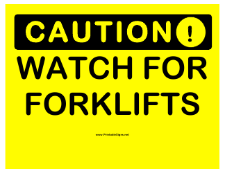 Document preview: Watch for Forklifts - Caution Sign Template