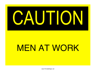 Document preview: Caution - Men at Work Sign Template