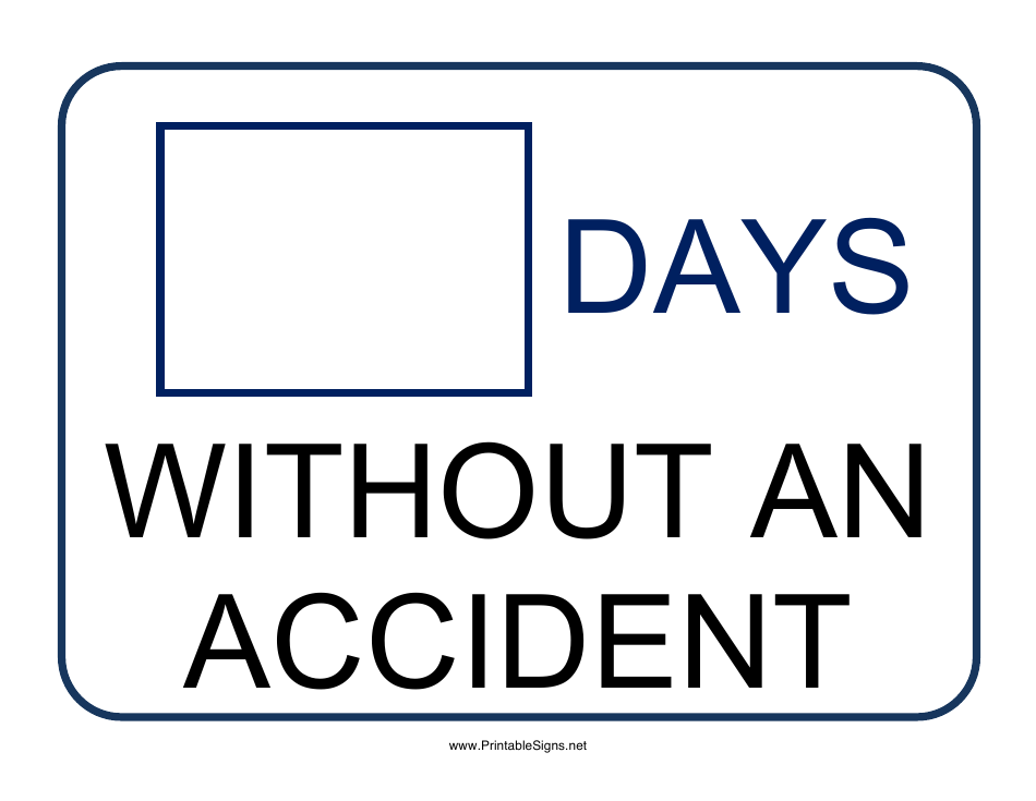 Time Without an Accident Sign Template - Eye-catching sign display promoting safety in the workplace