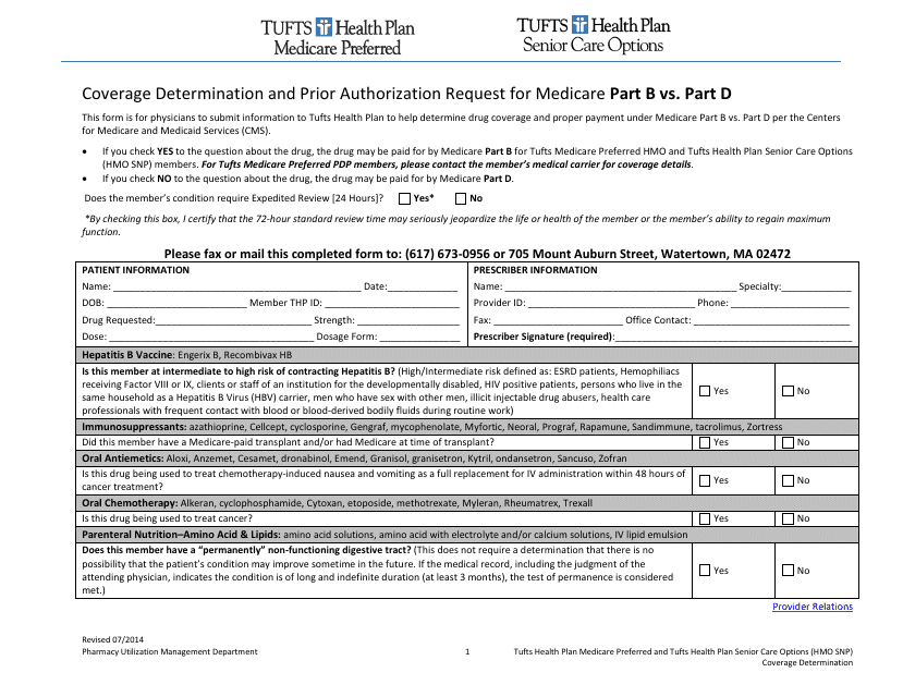 Coverage Determination Form and Prior Authorization Request for Medicare Part B VS. Part D - Tufts