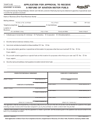 Document preview: Form 72A067 Application for Approval to Receive a Refund of Aviation Motor Fuels - Kentucky