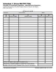 Document preview: Form WV/TPT-709 Schedule 1 Receipts of Unstamped Cigarettes - Manufacturers/Importers - West Virginia