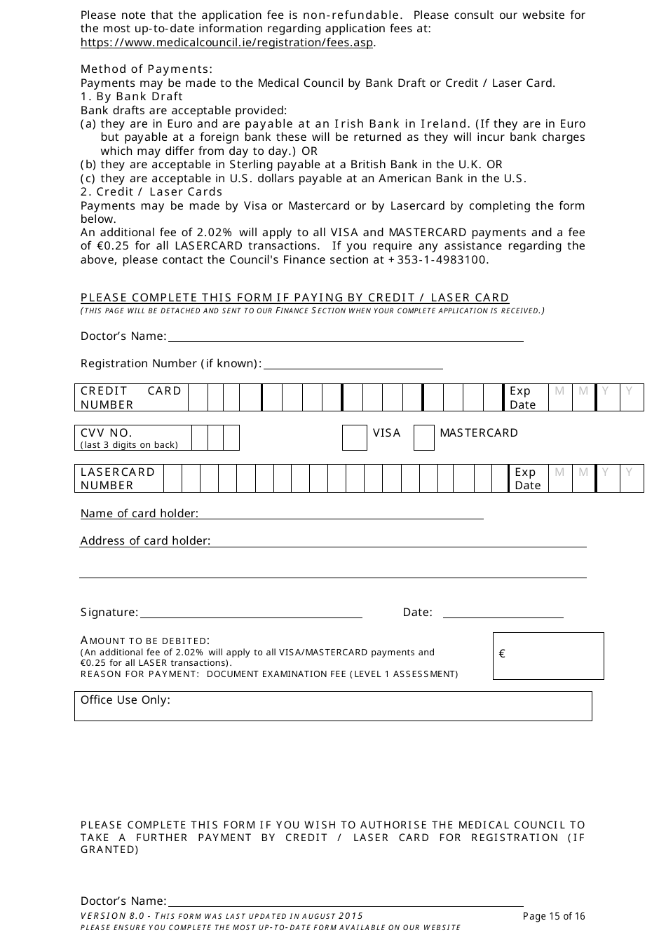 Application Form for Registration in the Register of Medical Practitioners - Comhairle Na Ndochtulri Leighis Medical Council - Ireland, Page 15