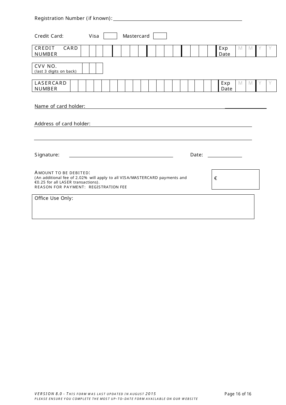 Application Form for Registration in the Register of Medical Practitioners - Comhairle Na Ndochtulri Leighis Medical Council - Ireland, Page 16