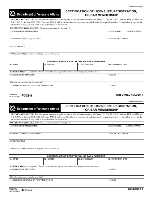 VA Form 4682-2 Certification of Licensure, Registration, or Bar Membership