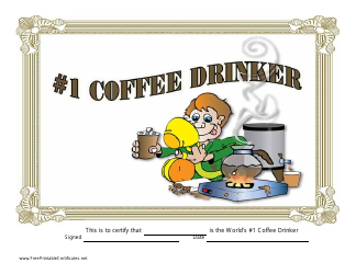 Document preview: Number 1 Coffee Drinker Certificate Template