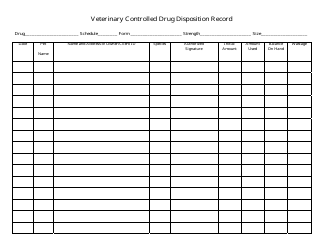 &quot;Veterinary Controlled Drug Disposition Record Template&quot;