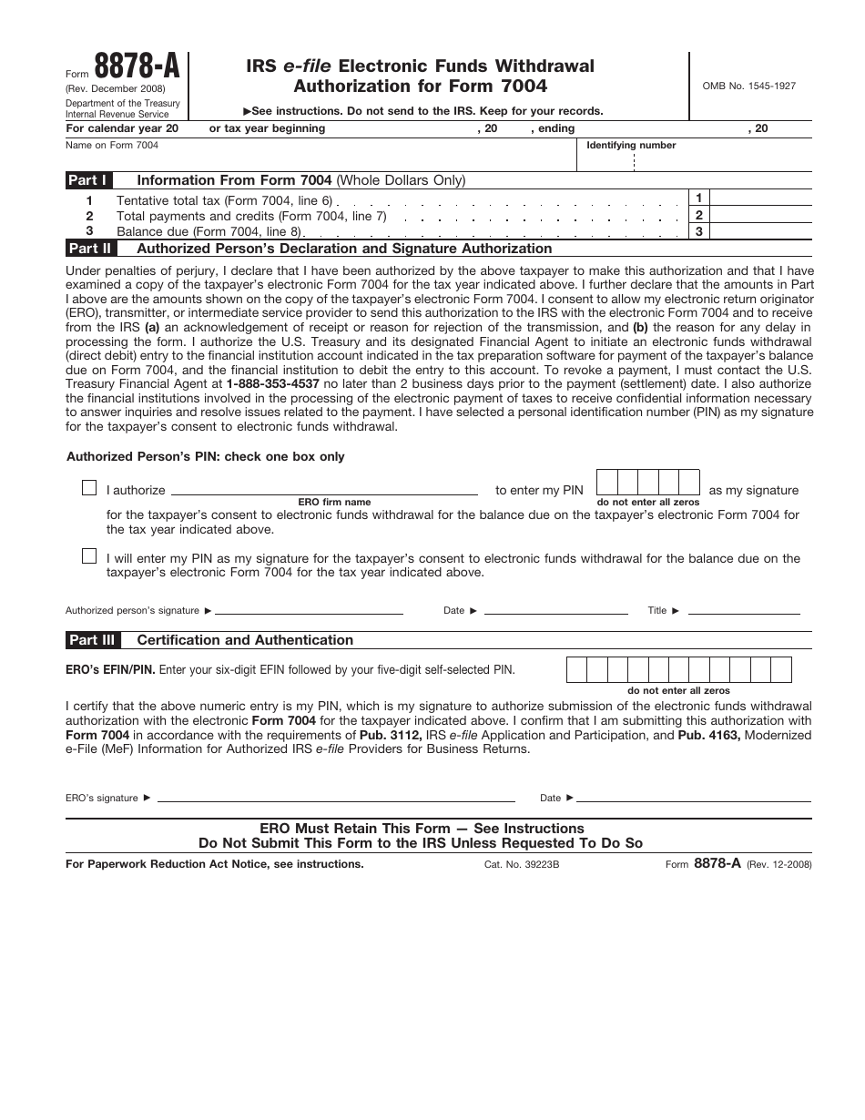 IRS Form 8878-A IRS E-File Electronic Funds Withdrawal Authorization for Form 7004, Page 1