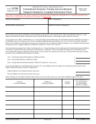 Document preview: IRS Form 14708 Streamlined Domestic Penalty Reconsideration Request Related to Canadian Retirement Plans