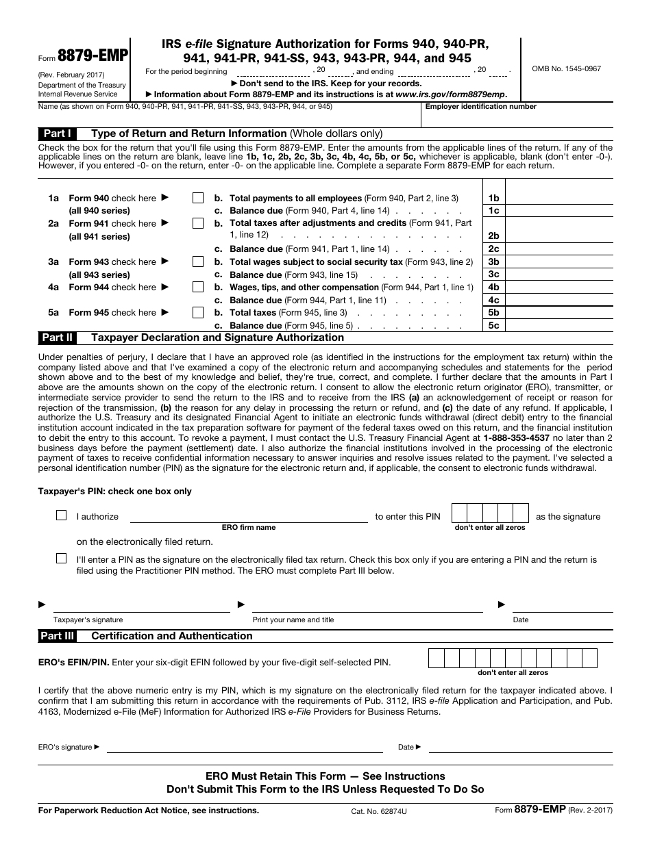 IRS Form 8879-EMP IRS E-File Signature Authorization for Forms 940, 940 (Pr), 941, 941 (Pr), 941-ss, 943, 943 (Pr), 944, and 945, Page 1