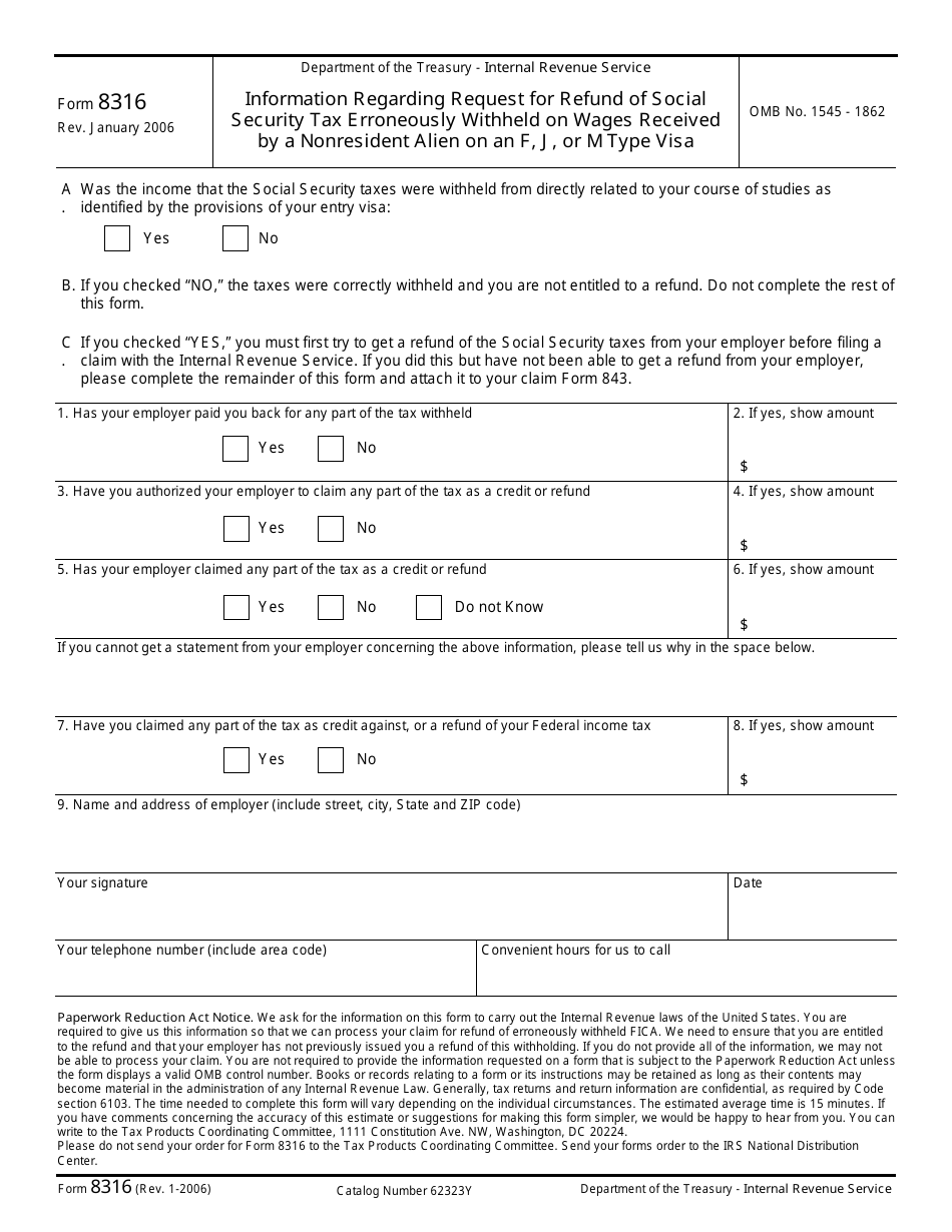 IRS Form 8316 Information Regarding Request for Refund of Social Security Tax Erroneously Withheld on Wages Received by a Nonresident Alien on an F, J, or M Type Visa, Page 1