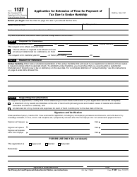 IRS Form 1127 Application for Extension of Time for Payment of Tax Due to Undue Hardship