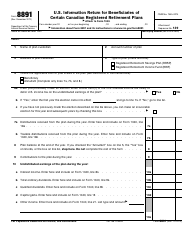 IRS Form 8891 U.S. Information Return for Beneficiaries of Certain Canadian Registered Retirement Plans