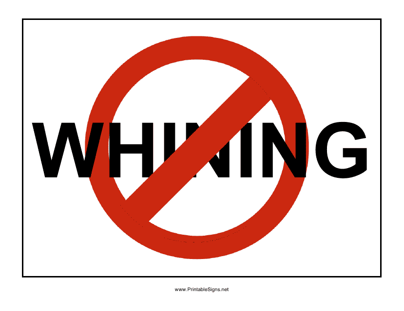 No Whining Sign Template