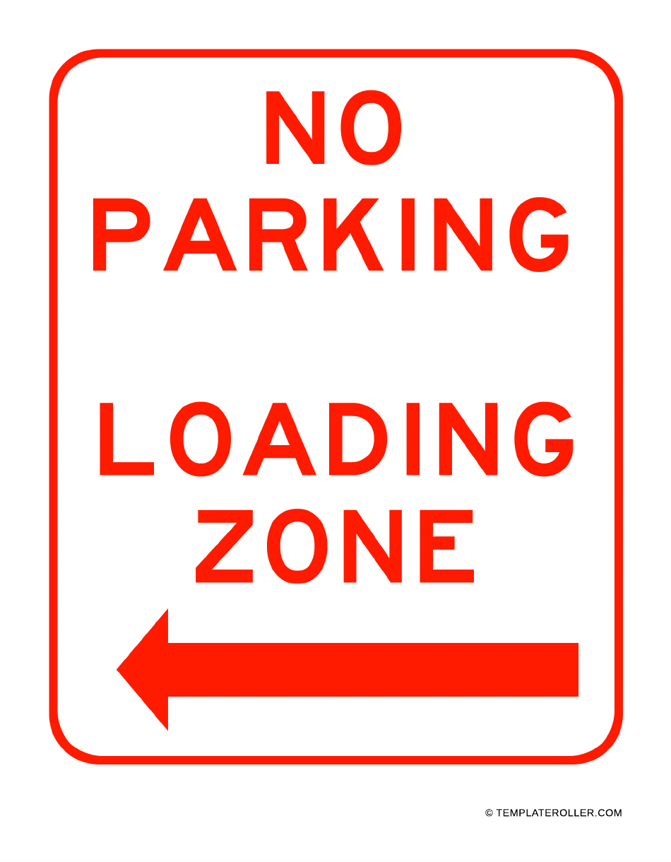 no-parking-sign-template-loading-zone-left-download-printable-pdf