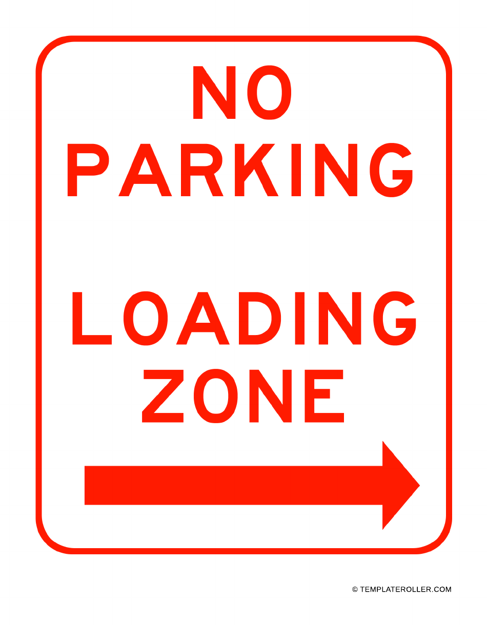 No Parking Sign Template - Loading Zone Right, Page 1