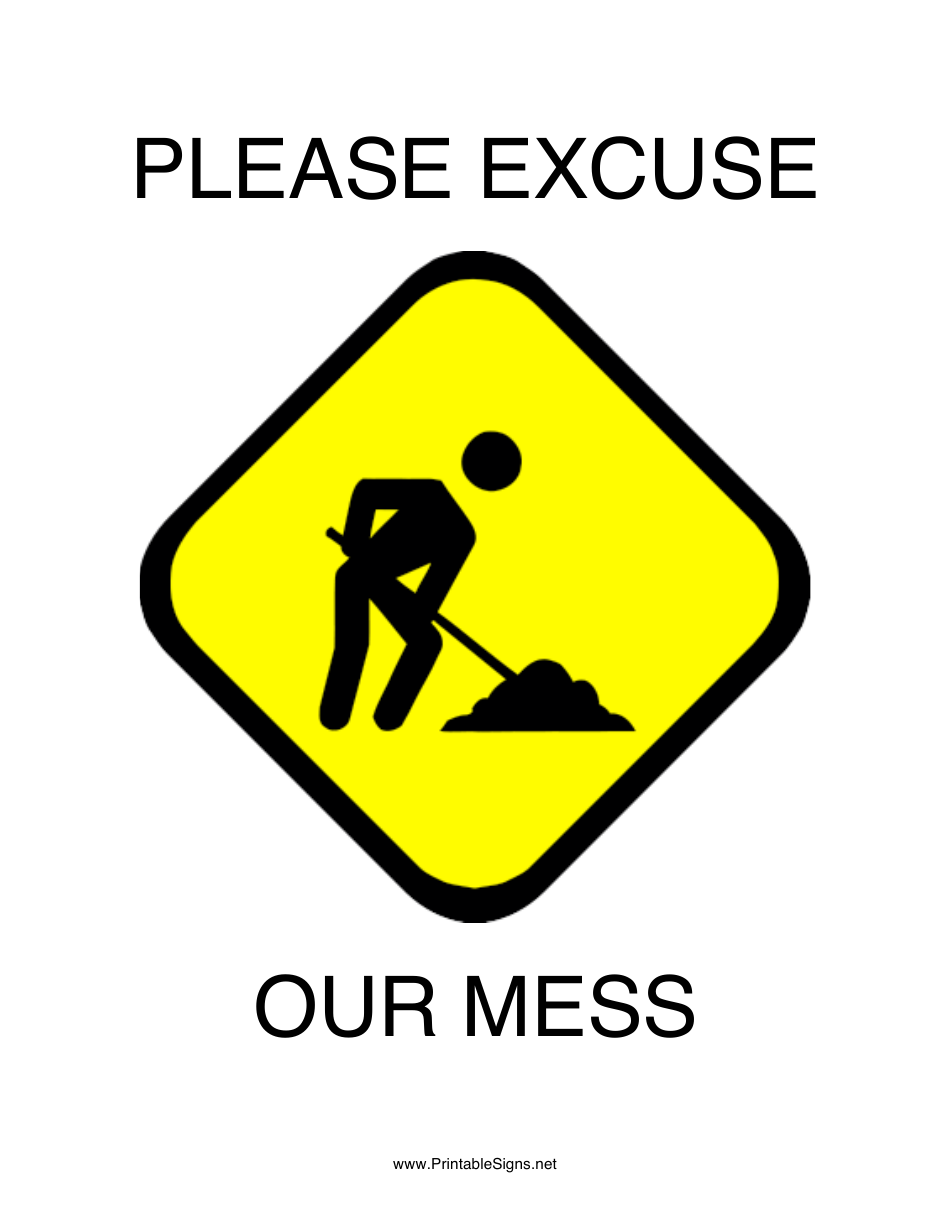 Please Excuse Our Mess Sign Template - Bright orange sign with white letters, displaying the text 'Please Excuse Our Mess' on a multicolored background. Easily customizable and editable.