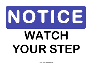 Document preview: Watch Your Step Warning Sign Template