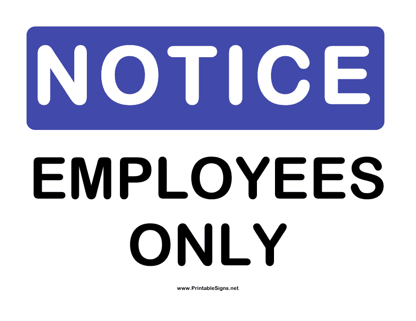 Notice - Employees Only Sign Template