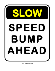 &quot;Speed Bump Ahead Sign Template&quot;