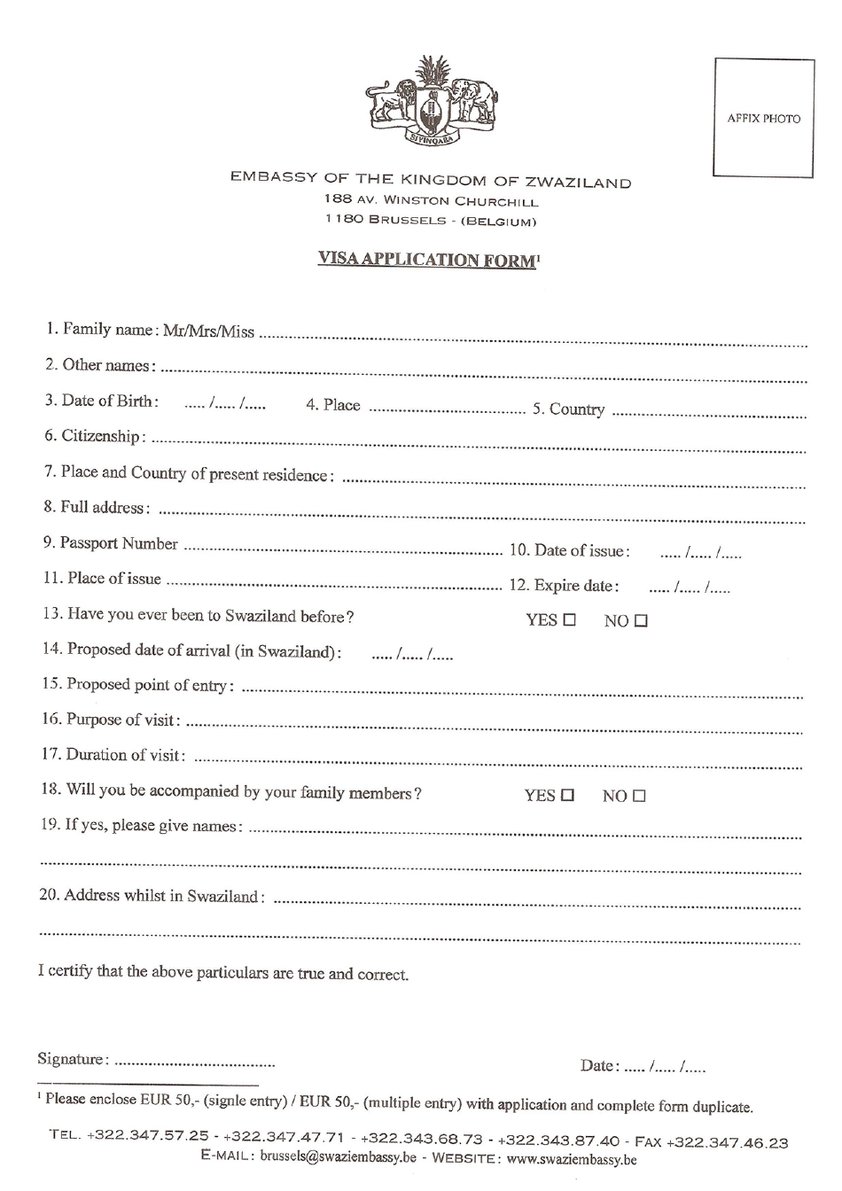 City Of Brussels Brussels Capital Region Belgium Swaziland Visa Application Form Embassy Of