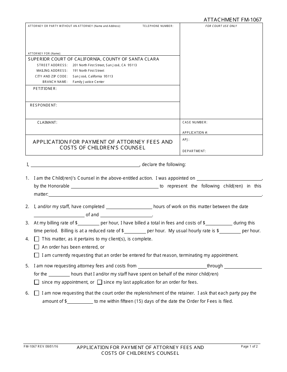 Form FM-1067 Application for Payment of Attorney Fees and Costs of Childrens Counsel - COUNTY OF SANTA CLARA, California, Page 1