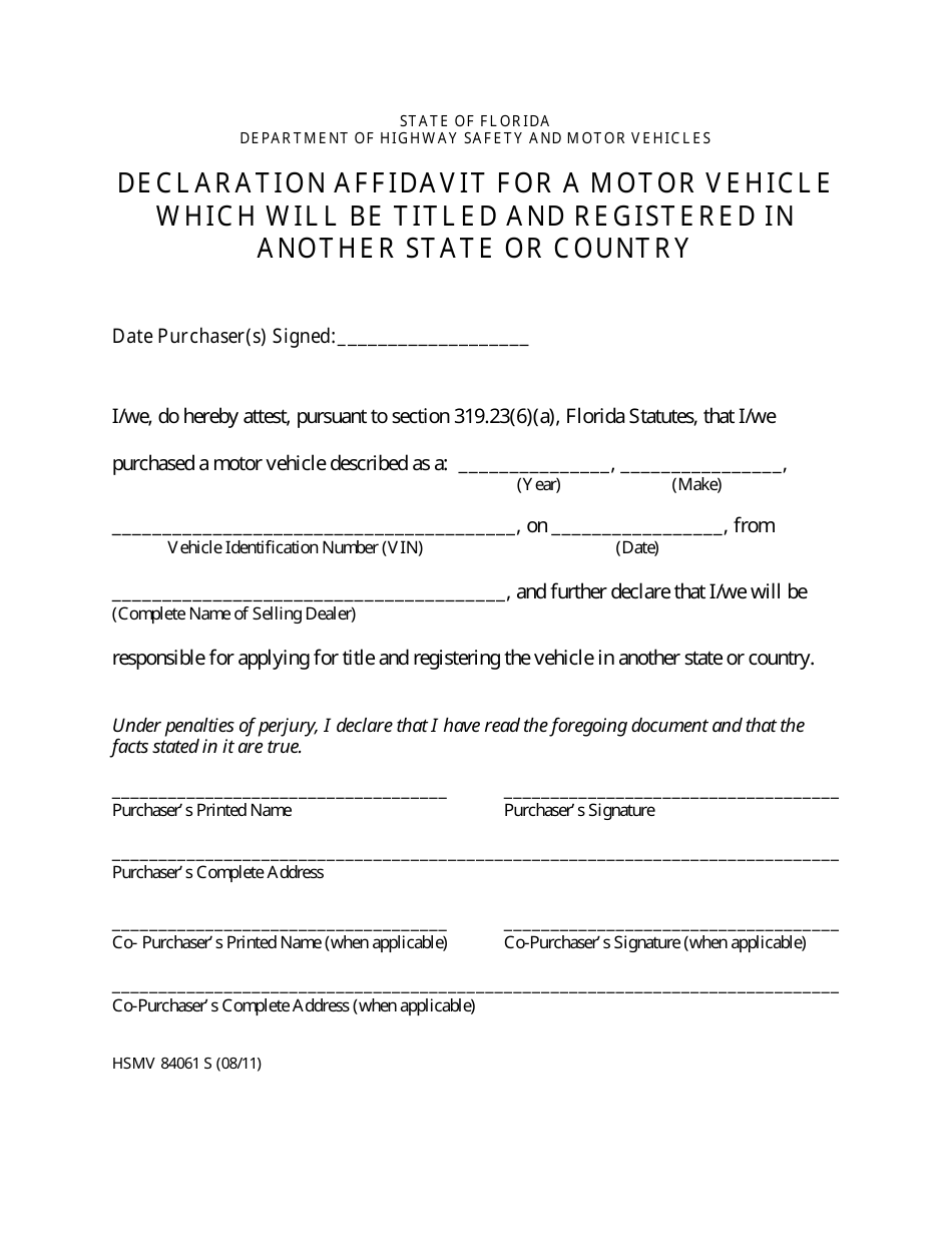 Form HSMV84061 S Declaration Affidavit for a Motor Vehicle Which Will Be Titled and Registered in Another State or Country - Florida, Page 1