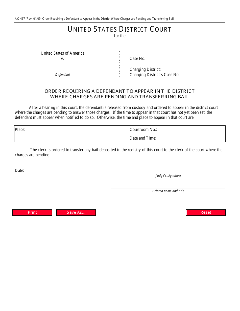 Form AO467 Order Requiring a Defendant to Appear in the District Where Charges Are Pending and Transferring Bail, Page 1